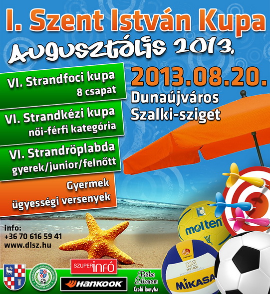I. Szent István Kupa VI. Strandfoci kupa 2013