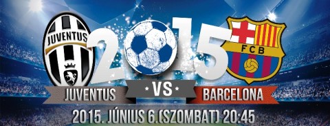 BL döntő 2015 Juventus - Barcelona